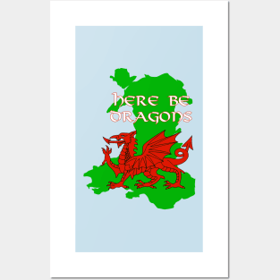 Wales - Here Be Dragons Posters and Art